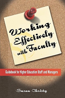 【预售】Working Effectively with Faculty: Guidebook for