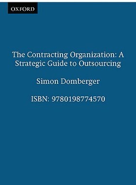 【预售】The Contracting Organization: A Strategic Guide to