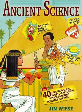 【预售】Ancient Science: 40 Time-Traveling, World-Exploring