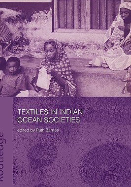 【预售】Textiles in Indian Ocean Societies