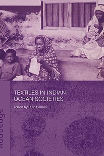 【预售】Textiles in Indian Ocean Societies