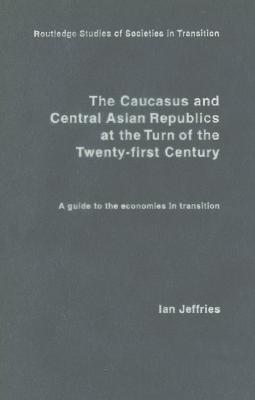 【预售】The Caucasus and Central Asian Republics at the Turn