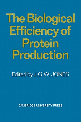 【预售】The Biological Efficiency of Protein Production