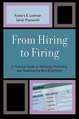 【预售】From Hiring to Firing: A Practical Guide to