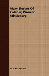 【预售】Mary Slessor of Calabar, Pioneer Missionary