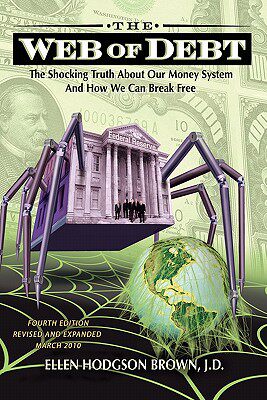 【预售】Web of Debt: The Shocking Truth about Our Money