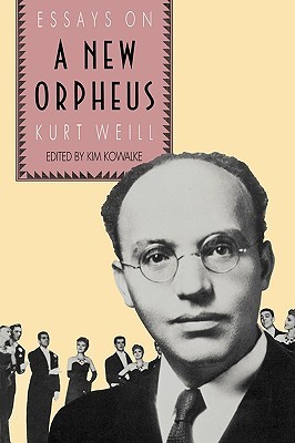 【预售】The New Orpheus: Essays on Kurt Weill