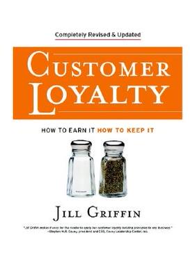 【预售】Customer Loyalty: How To Earn It, How To Keep It