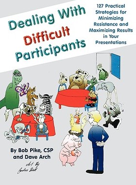 【预售】Dealing With Difficult Participants: 127