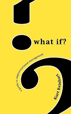 【预售】What If? a Guide to Improvisational Management
