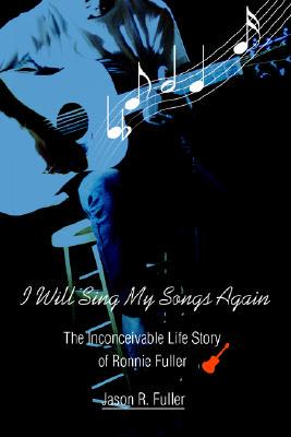 【预售】I Will Sing My Songs Again: The Inconceivable Life