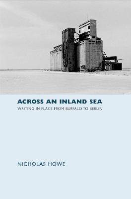 【预售】Across an Inland Sea: Writing in Place from Buffalo