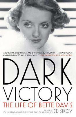 【预售】Dark Victory: The Life of Bette Davis
