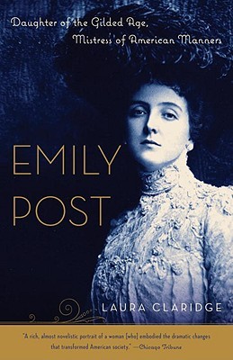 【预售】Emily Post: Daughter of the Gilded Age, Mistress of