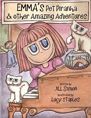 【预售】Emma's Pet Piranha, & Other Amazing Adventures