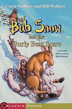 【预售】Bub, Snow, and the Burly Bear Scare