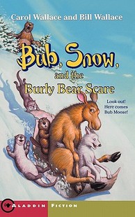 【预售】Bub, Snow, and the Burly Bear Scare