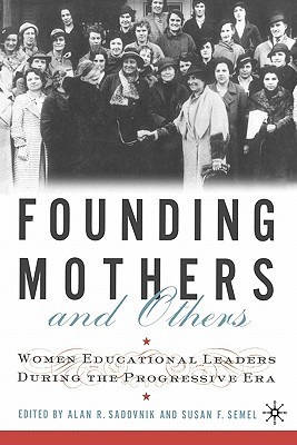【预售】Founding Mothers and Others: Women Educational