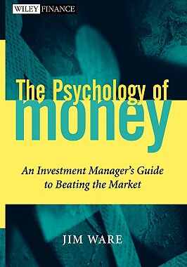 【预售】The Psychology Of Money: An Investment Manager'S