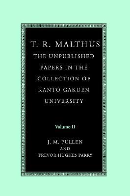 【预售】T. R. Malthus: The Unpublished Papers in the