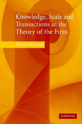 【预售】Knowledge, Scale and Transactions in the Theory of