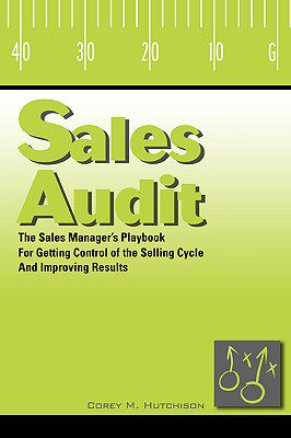 【预售】Sales Audit: The Sales Manager's Playbook for