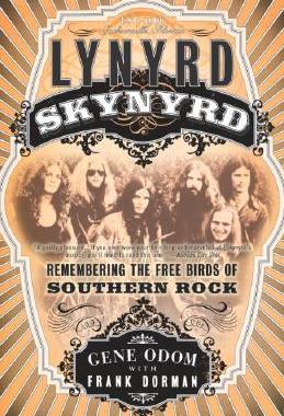 【预售】Lynyrd Skynyrd: Remembering the Free Birds of