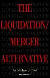 【预售】The Liquidation/Merger Alternative