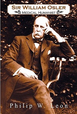 【预售】Sir William Osler; Medical Humanist