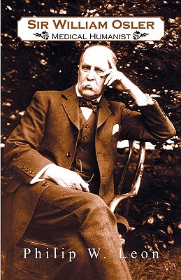【预售】Sir William Osler; Medical Humanist