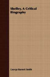 【预售】Shelley, a Critical Biography