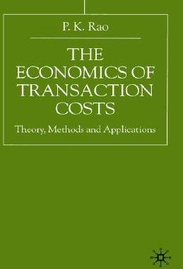 【预售】The Economics of Transaction Costs: Theory, Methods