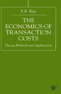【预售】The Economics of Transaction Costs: Theory, Methods