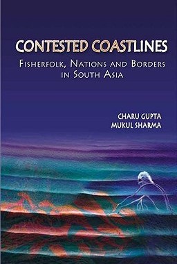 【预售】Contested Coastlines: Fisherfolk, Nations and