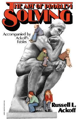 【预售】The Art Of Problem Solving: Accompanied By Ackoff''S