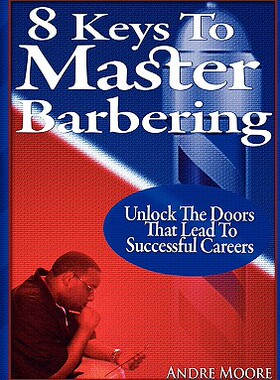 【预售】8 Keys to Master Barbering