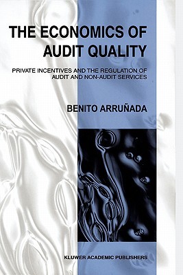 【预售】The Economics of Audit Quality: Private Incentives