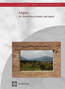 【预售】Angola: Oil, Broad-Based Growth, and Equity