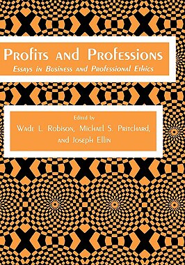 【预售】Profits and Professions: Essays in Business and