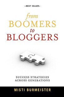 【预售】From Boomers to Bloggers: Success Strategies Across