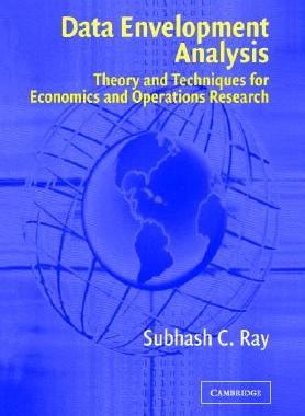 【预售】Data Envelopment Analysis: Theory and Techniques for