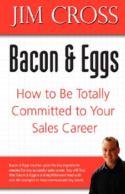 【预售】Bacon & Eggs: How to Be Totally Committed to Your