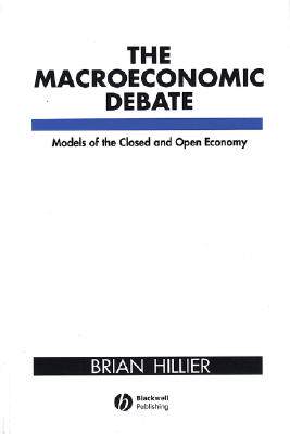 【预售】The Macroeconomic Debate Models Of The Closed And