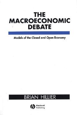 【预售】The Macroeconomic Debate Models Of The Closed And