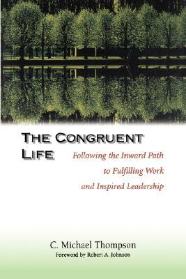 【预售】The Congruent Life: Following The Inward Path To