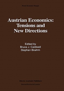 【预售】Austrian Economics: Tensions and Directions