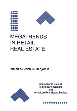 【预售】Megatrends in Retail Real Estate