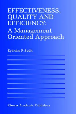 【预售】Effectiveness, Quality and Efficiency: A Management