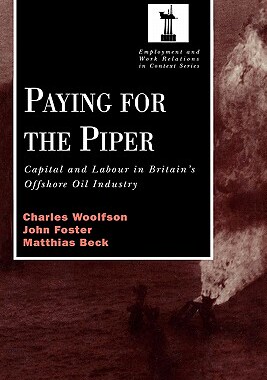 【预售】Paying for the Piper: Capital and Labour in