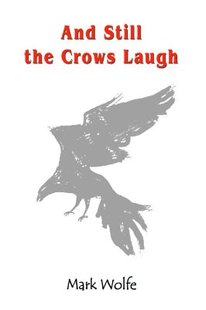 预售 Crows And the Laugh Still